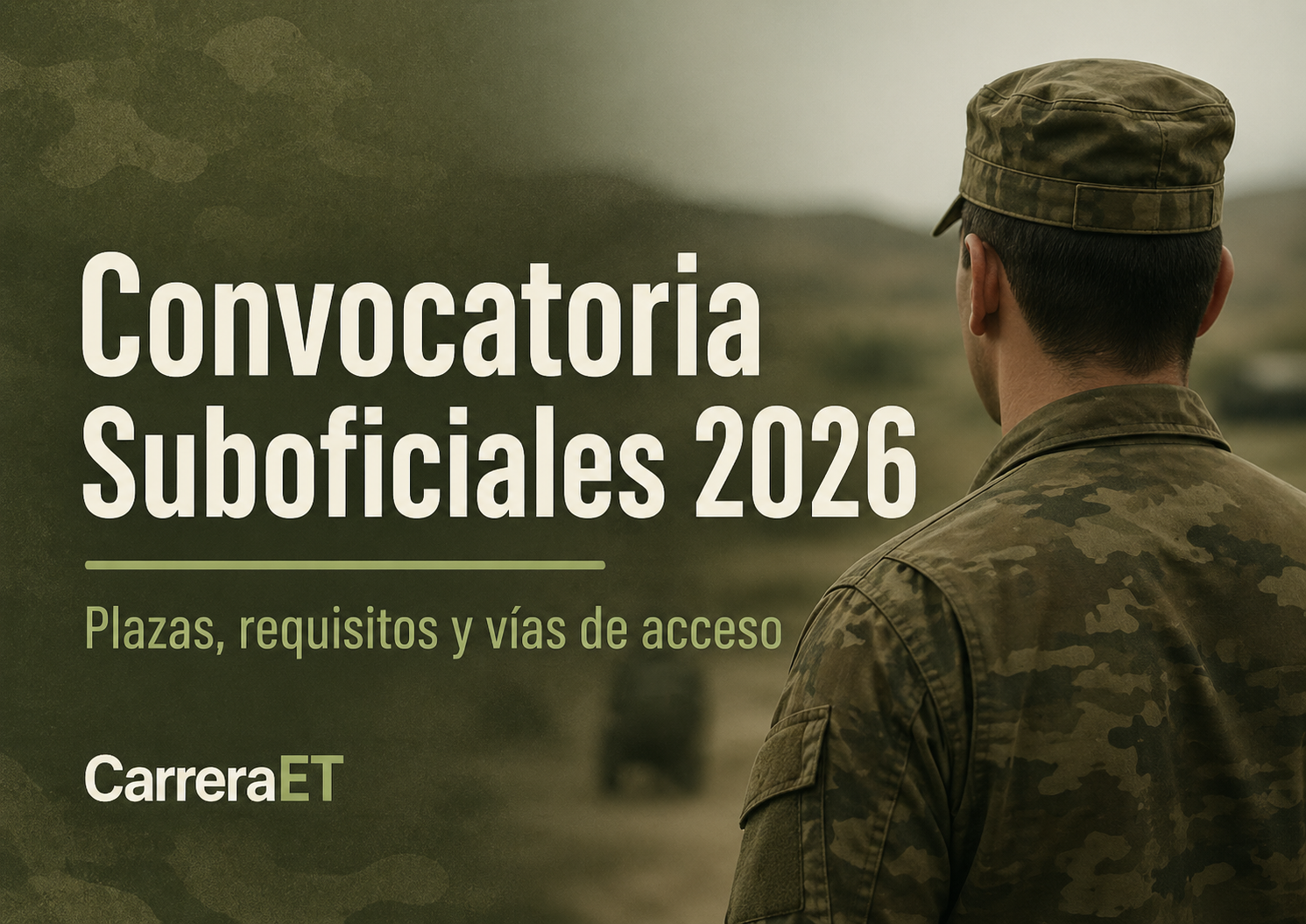 Imagen destacada del artículo sobre la convocatoria de Suboficiales 2026 con plazas, requisitos y vías de acceso