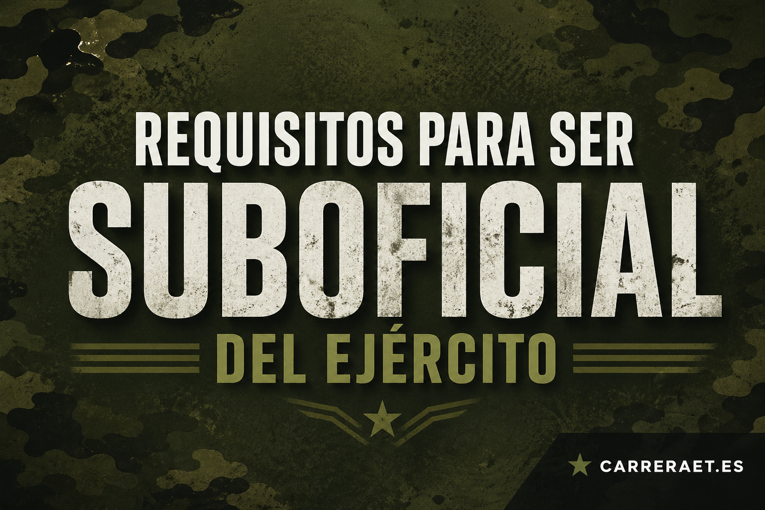 Requisitos para ser suboficial del Ejército español en 2026